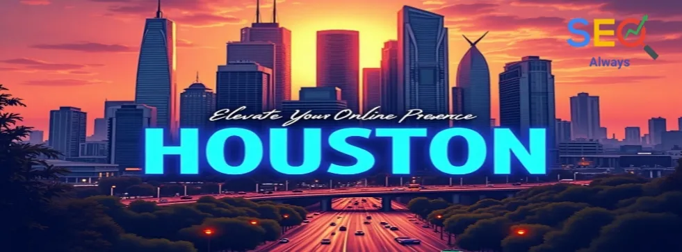Best SEO Company in Houston, Texas