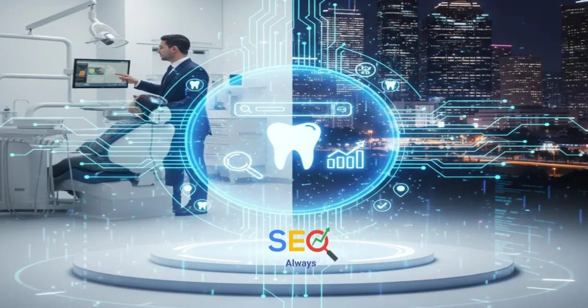 SEO for Dentists and Clinics in Houston